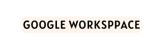 google worksppace